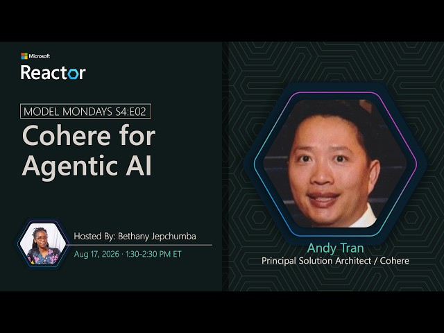 Cohere for Agentic AI: Models, Demos, and the Path to Optimized Agents