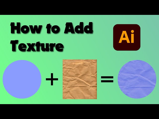 How to Add Textures in Illustrator