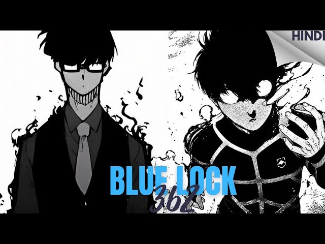 Blue Lock Chapter 362 Explained in Hindi | Full Breakdown & Analysis