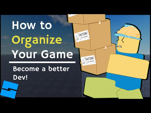 How to Organize your Roblox Game (Improve your Development Speed)