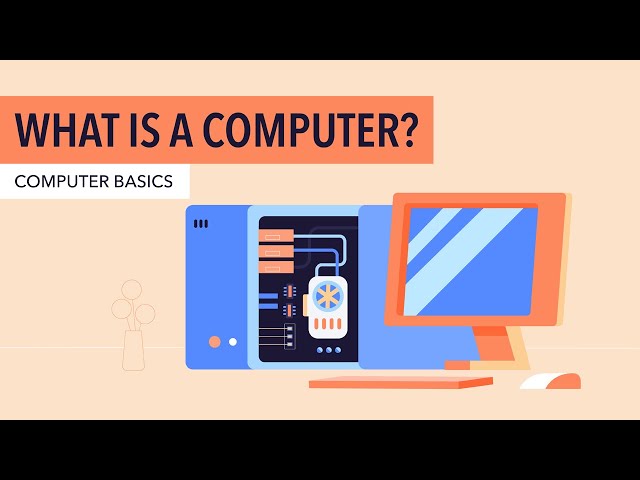 Computer Basics: What Is a Computer and How Does It Work?