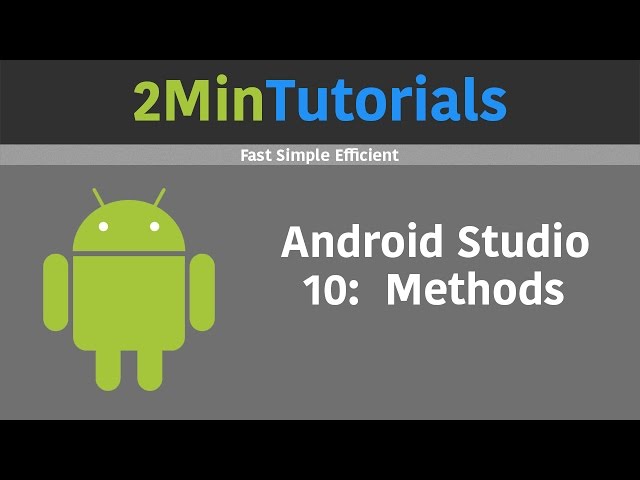 Android Studio Tutorials In 2 Minutes - 10 - Methods
