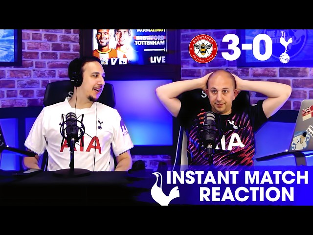 "I'm Still Confident We'll Have a GREAT Season!" Brentford 3-0 Tottenham [INSTANT MATCH REACTION]
