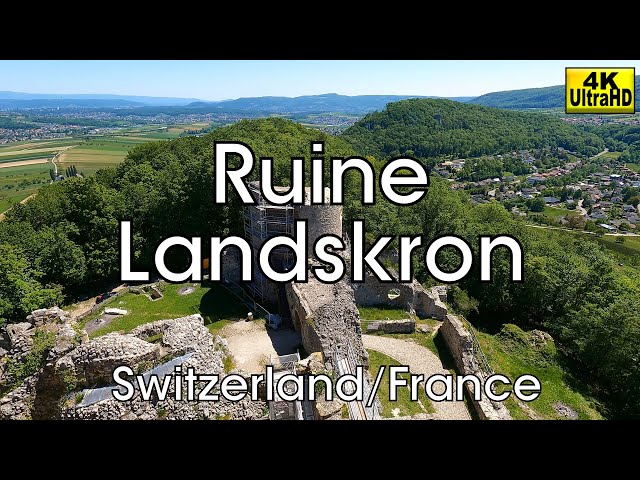 Ruine Landskron / Chateau du Landskron (4K, Switzerland, France)