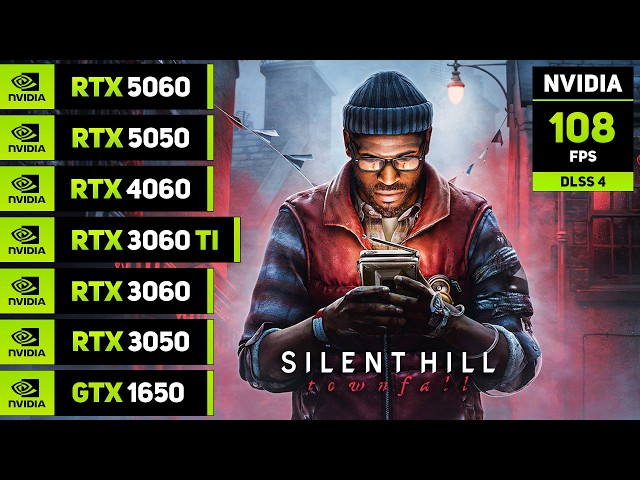 Silent Hill: Townfall - Optimized Settings - RTX 5060, 5050, 4060, 3060 TI, 3060, 3050, GTX 1650