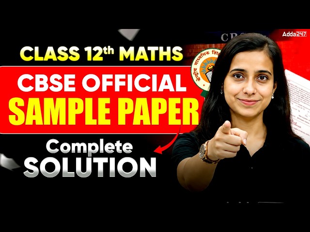 CBSE Class 12 Maths Sample Paper Solutions 2026-27 with Detailed Analysis