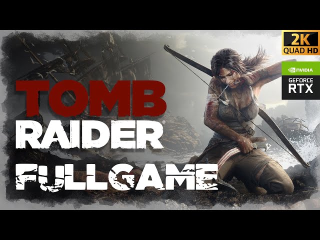 Tomb Raider 2013 - #FULLGAME  [2K - Ultrawide - MaxSettings - No Commentary] 🥾🏺⛩
