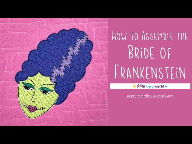 How to Assemble the Bride of Frankenstein Applique Quilt Pattern