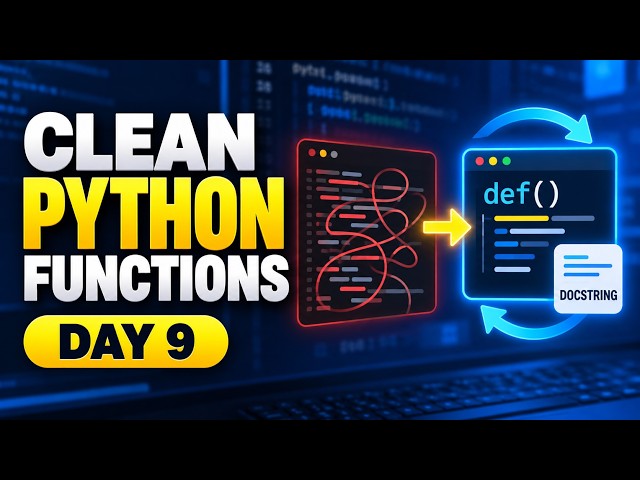 Function Best Practices in Python - Day 9 of Python Tutorial