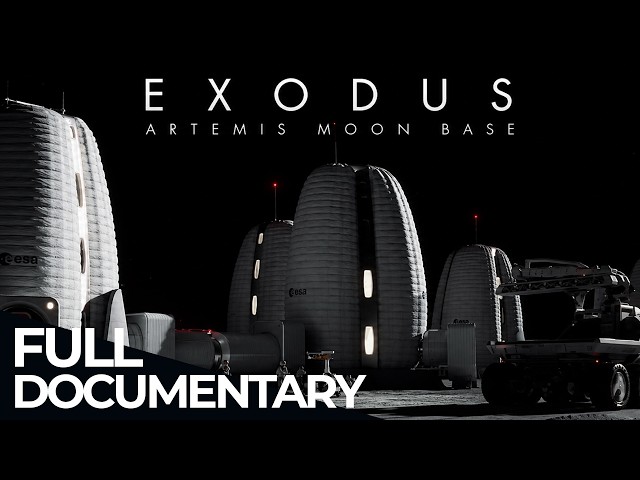 Artemis: Building a Permanent Moon Base | Exodus | Free Documentary Space