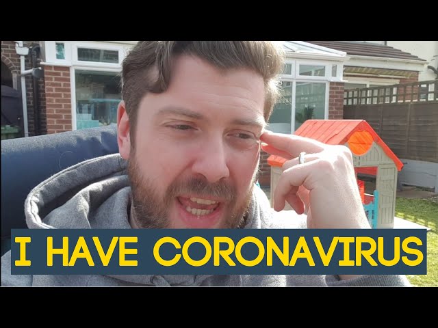 I HAVE CORONAVIRUS (SYMPTOMS AND TIMELINE)