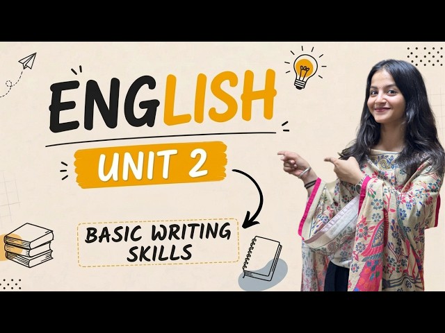 Basic Writing Skills| General English Unit 2 ONE SHOT| Complete Explanation