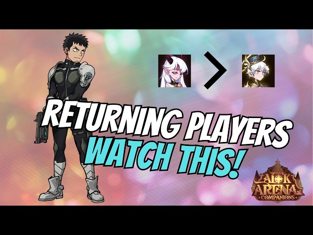 Returning Player Guide - Welcome Back! | AFK Arena Companions