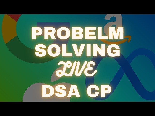 Problem Solving | C++ | Leetcode & Competitive Programming