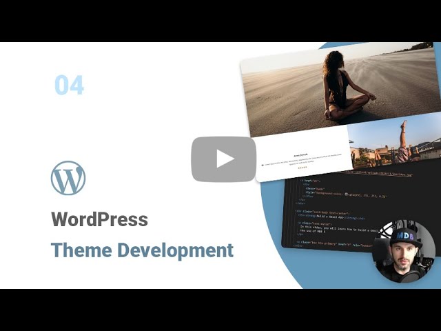#04: Blog Homepage - WordPress Theme Development Tutorial