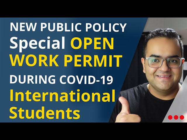 BREAKING NEWS Covid-19 Open Work Permit International Students -Canada Immigration News IRCC Updates