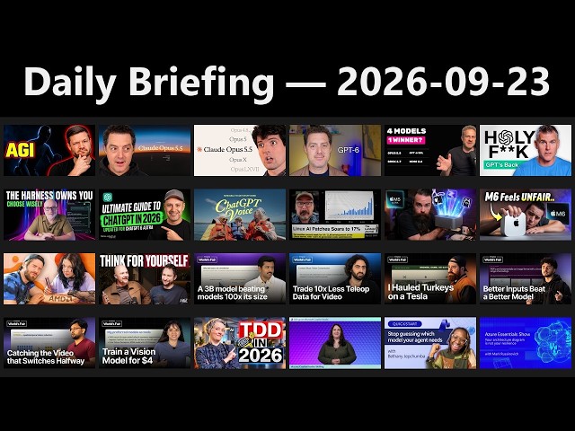 Daily Briefing — 2026-09-23 (24 videos)