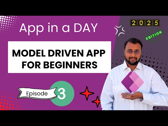 Build Model-Driven Apps in Power Apps | App in a Day - Episode 03