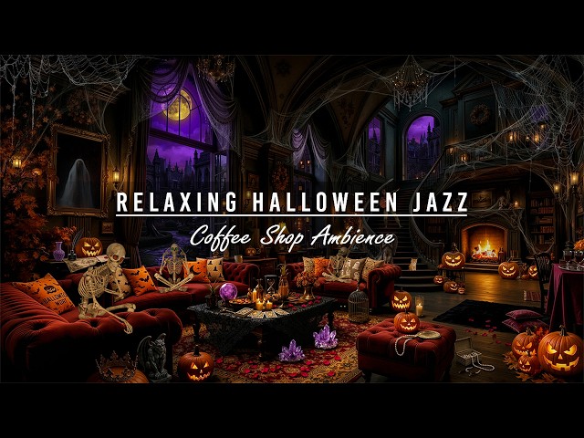 Haunted Halloween House Ambience 🎃🦇 Relaxing Halloween Jazz & Crackling Fire, Night Scary Sounds