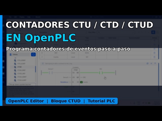 Contadores CTU, CTD y CTUD en OpenPLC | Cuenta Eventos con PLC (Tutorial paso a paso)