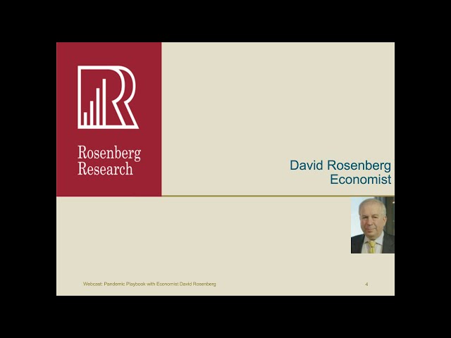 Webcast: Pandemic Playbook with Economist David Rosenberg