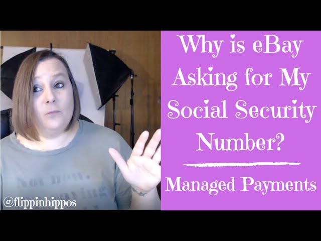 Why is eBay Asking Me for My Social Security Number? | Managed Payments