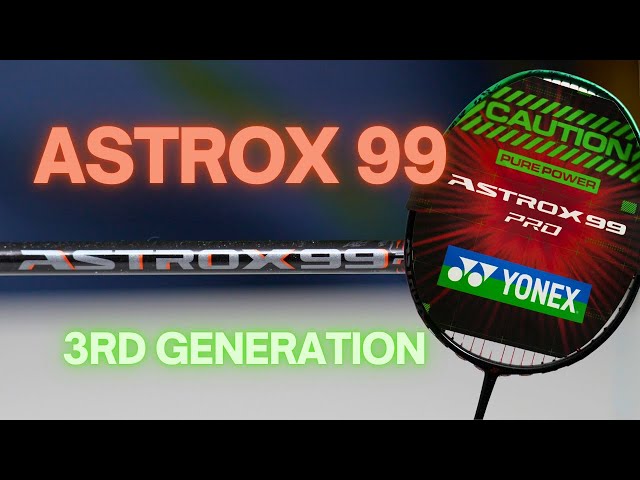 Yonex Astrox 99 Pro 3rd Generation - Head Heavy Beast of a Racket