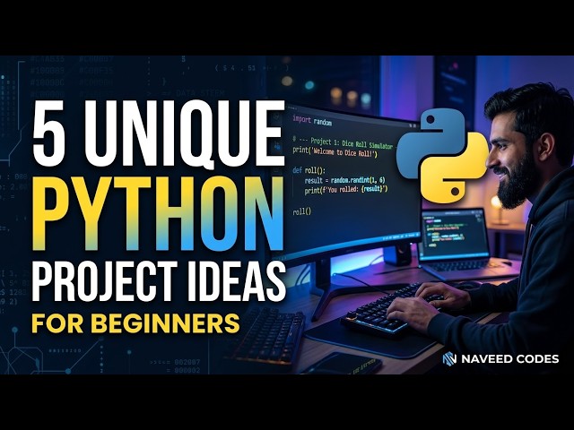 Top 5 Unique Python Projects Every Beginner Should Build