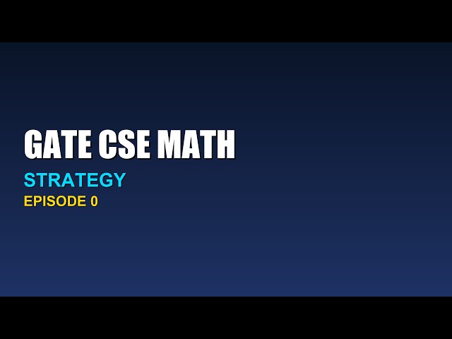 Episode 0: Engineering Mathematics | Detailed Course Introduction & Master Strategy | Absolute Funda