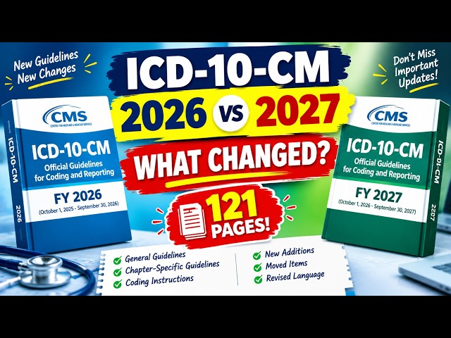 2026 vs 2027 ICD-10-CM UPDATES🔥 | 121 Pages — WHAT CHANGED?