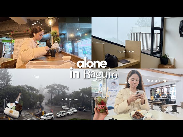 72hrs Alone in Baguio 🍓 Chill Edition, Cafes, Hostel Reco, Solo Dates