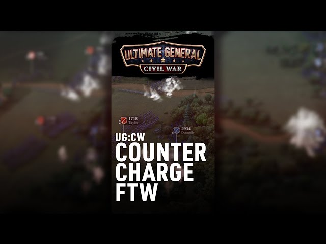 Counter-Charge FTW | Ultimate General: Civil War - J&P Rebalance Mod #shorts