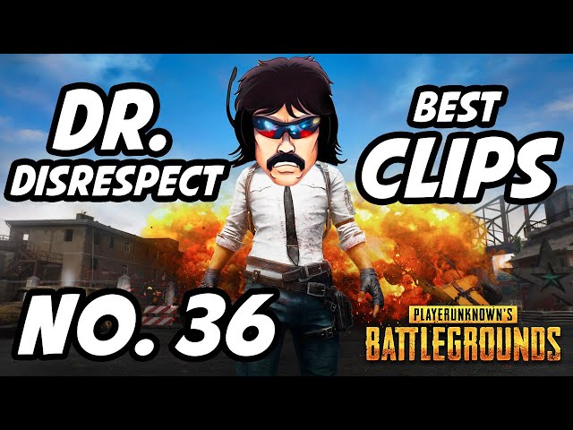 Dr Disrespect PUBG Best Clips | No. 36