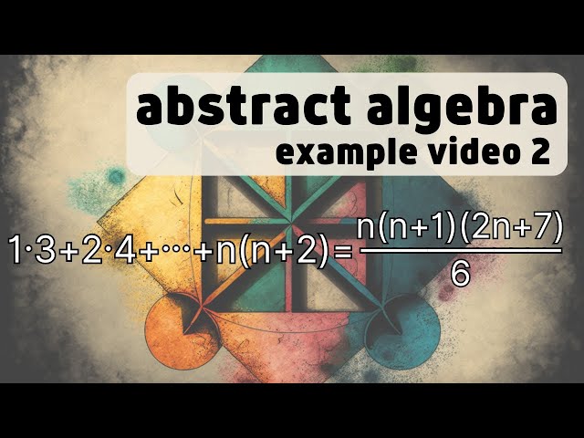 Induction -- Abstract Algebra examples 2