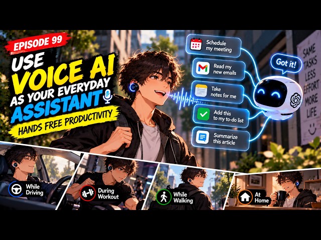 Use Voice AI as Your Everyday Assistant (Hands-Free Productivity)