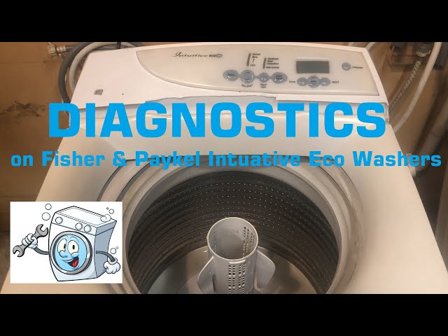 Fault Diagnostics on F&P Intuitive Eco washing machine