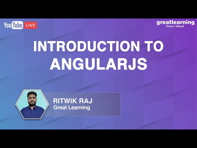 Introduction to AngularJS | AngularJS for Beginners | Learn AngularJS | Great Learning