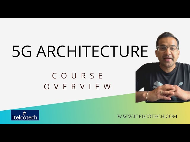 5G Architecture - Agenda