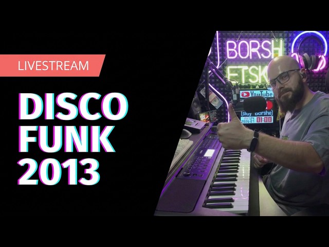 DISCO FUNK 2013! IMPROVISATION ON LIVESTREAM!