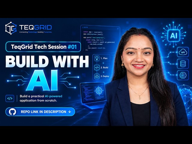 TeqGrid Tech Session #01 — Build with AI | Create an AI-Powered App from Scratch 🚀