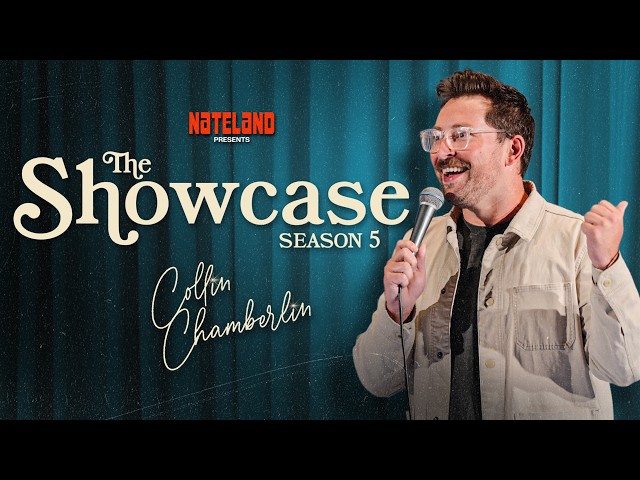Collin Chamberlin | Nateland Presents: The Showcase