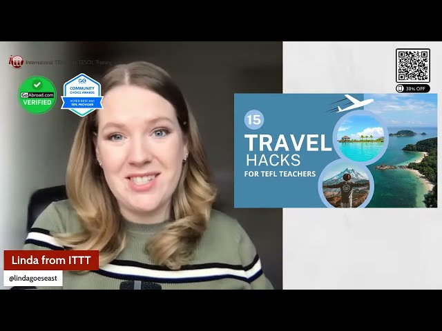 15 Travel Hacks Every TEFL Teacher Should Know