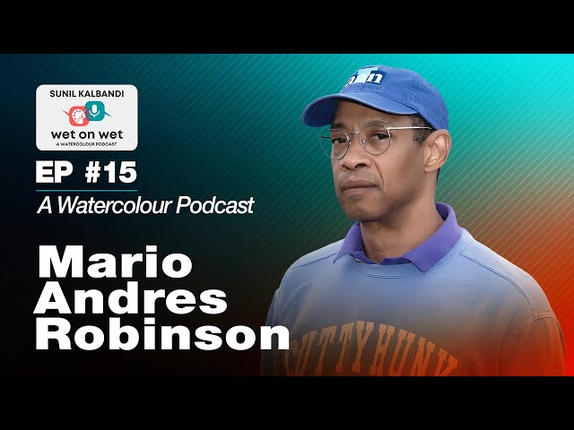 EP #15: Mario A. Robinson | Realism, Ritual & The Truth of Watercolor | Wet On Wet Podcast