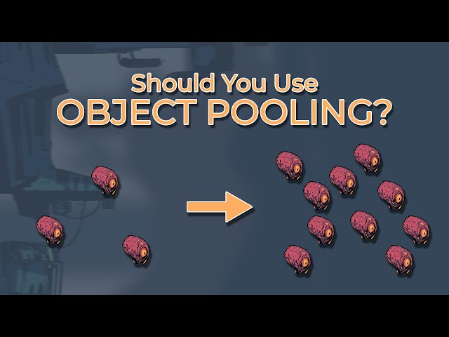 Should You Use Object Pooling?