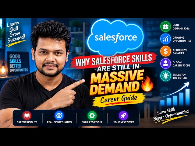 Why Salesforce Skills Are Still in Massive Demand 🔥 | Career Guide