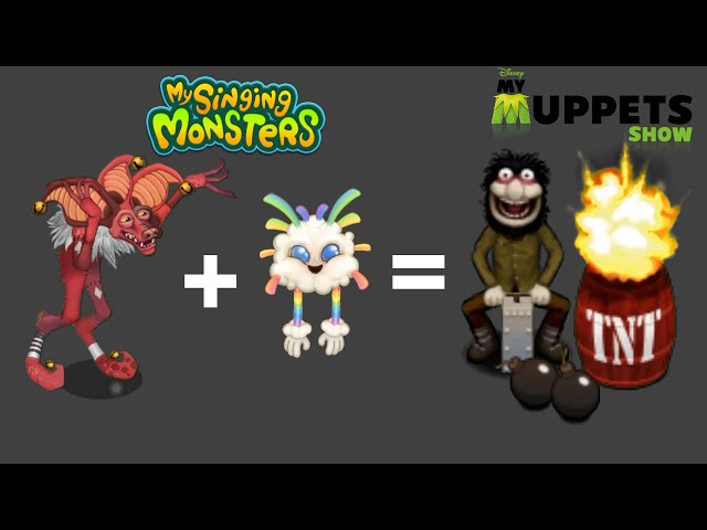 Hyehehe + Whiz-bang = Crazy Harry | My Singing Monsters and My Muppets Show