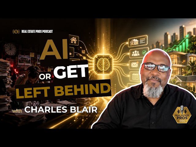 AI for Real Estate Investors: Adapt or Get Left Behind | Charles Blair