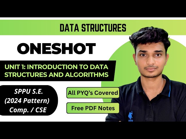 DS | Unit 1 | Introduction to Data Structures and Algorithms | SPPU S.E. Comp / CSE | ONESHOT