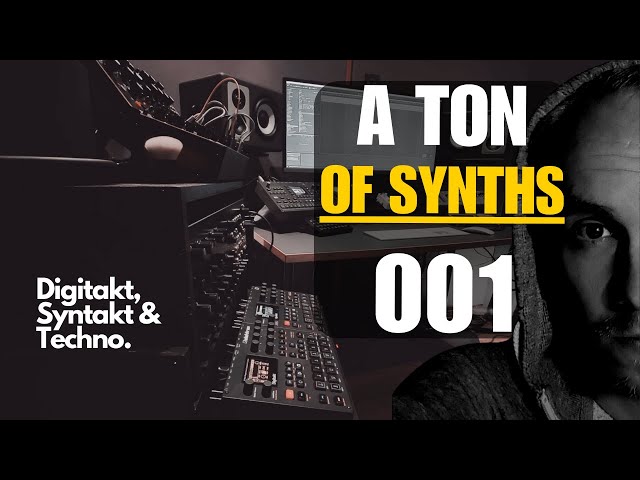 A ton of Synth 001 | #digitakt  & #syntakt
