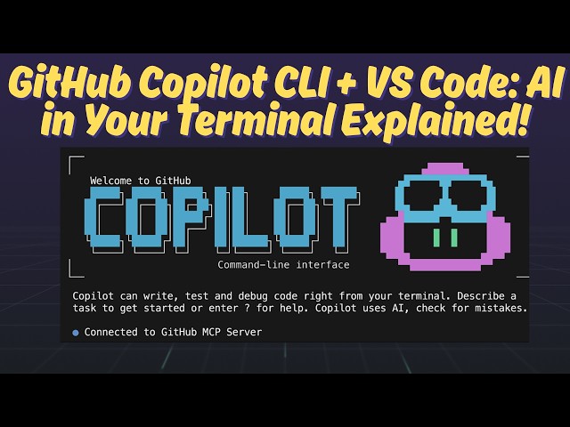 GitHub Copilot CLI + VS Code: AI in Your Terminal Explained!